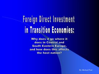 Foreign Direct Investment in Transition Economies: