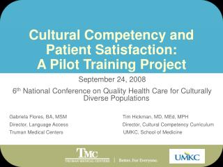 Cultural Competency and Patient Satisfaction: A Pilot Training Project
