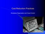 Cost Reduction Practices