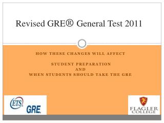 Revised GRE ® General Test 2011
