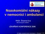 Nozokomi ln n kazy v nemocnici i ambulanci