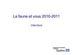 La faune et vous 2010-2011