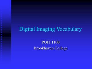 Digital Imaging Vocabulary