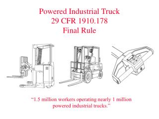 Powered Industrial Truck 29 CFR 1910.178 Final Rule