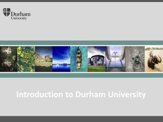 Introduction to Durham University