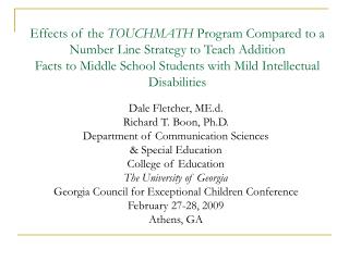 Effects of the TOUCHMATH Program Compared to a Number Line Strategy to Teach Addition Facts to Middle School Students