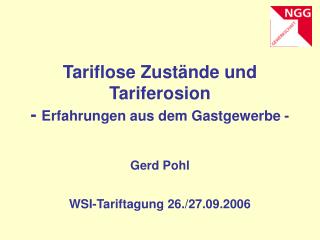 Tariflose Zustände und Tariferosion - Erfahrungen aus dem Gastgewerbe -