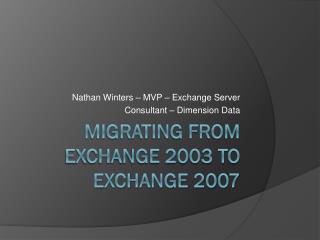 Migrating from Exchange 2003 to Exchange 2007