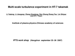 Multi-scale turbulence experiment in HT-7 takamak