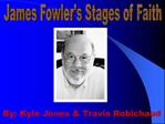 James Fowler's Stages of Faith