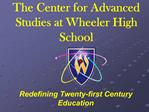 The Center for Advanced Studies at Wheeler High School
