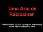 Uma Arte de Raciocinar