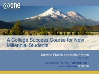 A College Success Course for New Millennial Students