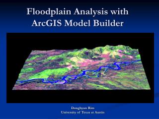 Floodplain Analysis with ArcGIS Model Builder
