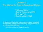 Chapter 3 The Market for Sports Broadcast Rights