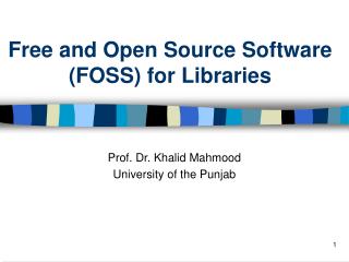 Free and Open Source Software (FOSS) for Libraries