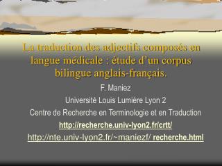 La traduction des adjectifs composés en langue médicale : étude d’un corpus bilingue anglais-français.