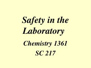 Safety in the Laboratory