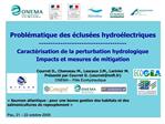 Saumon atlantique : pour une bonne gestion des habitats et des salmonicultures de repeuplement Pau, 21 22 octobre