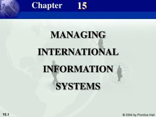 MANAGING INTERNATIONAL INFORMATION SYSTEMS