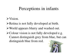 Perceptions in infants