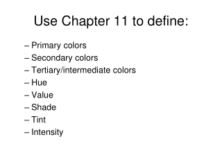 Use Chapter 11 to define: