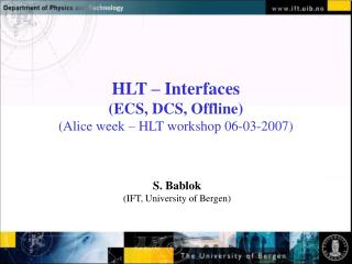 HLT – Interfaces (ECS, DCS, Offline) (Alice week – HLT workshop 06-03-2007)