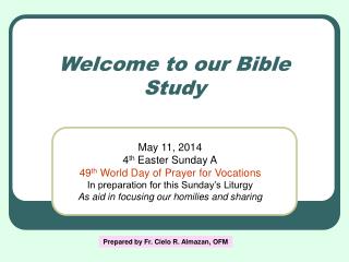 PPT - Welcome To Our Bible Study PowerPoint Presentation, Free Download ...