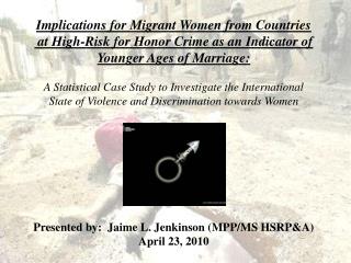 Implications for Migrant Women from Countries at High-Risk for Honor Crime as an Indicator of
