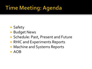 Time Meeting: Agenda