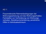 Hilfen f r Frauen in Wohnungsnot. Pr ventive Hilfen und Auswirkungen von Hartz IV