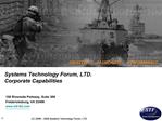 Systems Technology Forum, LTD. Corporate Capabilities