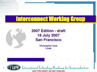 Interconnect Working Group