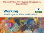 Microsoft Office 2003- Illustrated Introductory, Second Edition