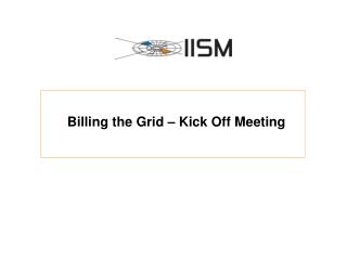 Billing the Grid – Kick Off Meeting
