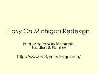 Early On Michigan Redesign