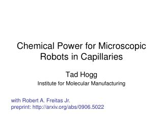 Chemical Power for Microscopic Robots in Capillaries