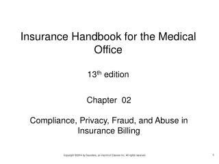 Chapter 02 Compliance, Privacy, Fraud, and Abuse in Insurance Billing