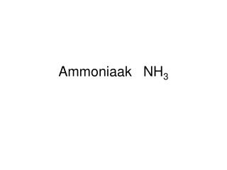 Ammoniaak NH 3