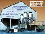 Cotton Market Outlook: Implications for California Producers