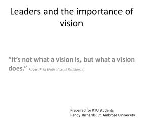 Leaders and the importance of vision