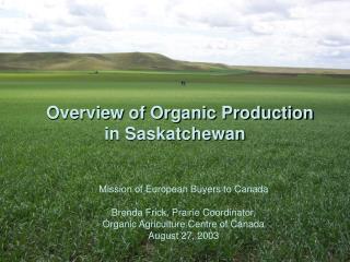 Overview of Organic Production in Saskatchewan