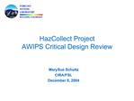 HazCollect Project AWIPS Critical Design Review