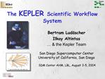 The KEPLER Scientific Workflow System