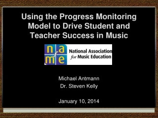 Using the Progress Monitoring Model to Drive Student and Teacher Success in Music