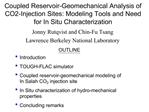 Coupled Reservoir-Geomechanical Analysis of CO2-Injection Sites: Modeling Tools and Need for In Situ Characterization