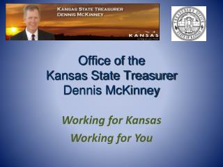 Office of the Kansas State Treasurer Dennis McKinney