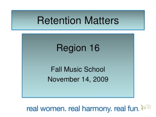 Retention Matters