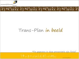 Trans-Plan in beeld