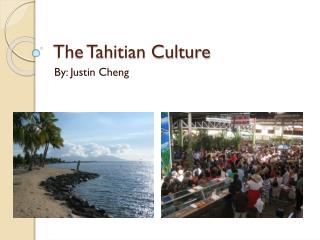 The Tahitian Culture